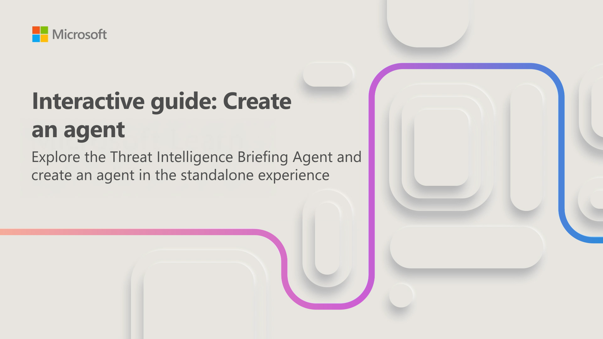Thumbnail for the Explore and create an agent interactive guide.
