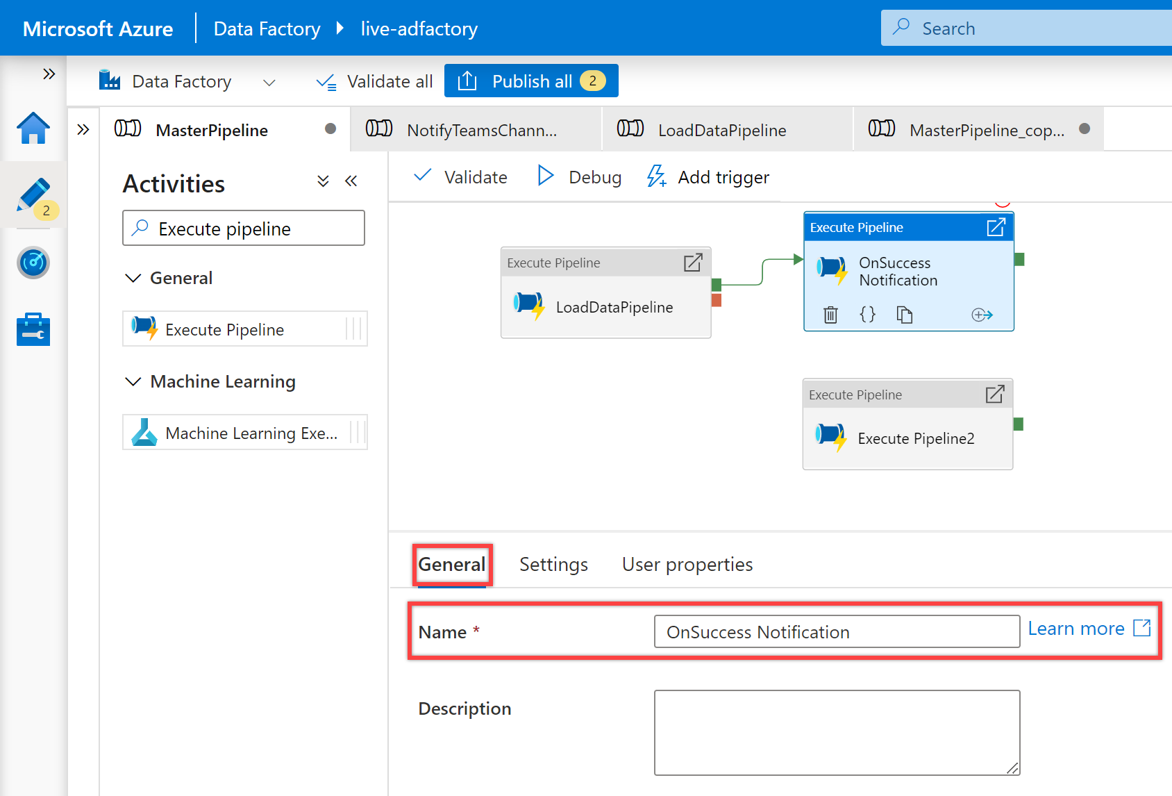 Shows the second &quot;Execute pipeline&quot; activity &quot;OnSuccess Notification&quot; general pane for &quot;NotifiyTeamsChannelPipeline&quot; pipeline.