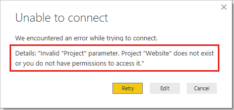 Screenshot that shows the error message that appears when a project doesn't exist or when insufficient permissions are provided for accessing it.