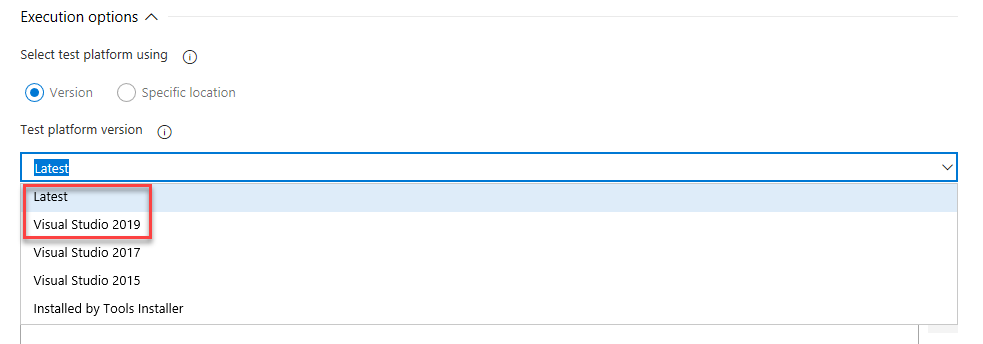 Screenshot of the Execution options section showing the Test platform version dropdown list selected with the Latest Visual Studio 2019 option selected.