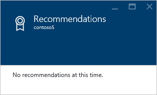 Screenshot that shows where the Advisor recommendations are displayed but there are no current ones.