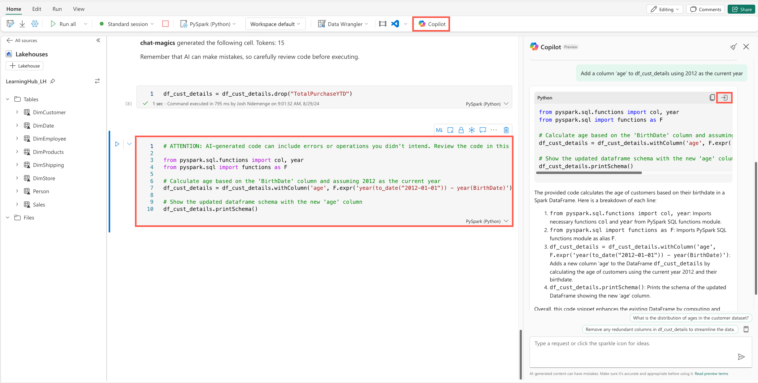 Screenshot of a notebook in Microsoft Fabric’s Lakehouse environment, where a new column is being added to the DataFrame. Code calculates customer age based on birth date.