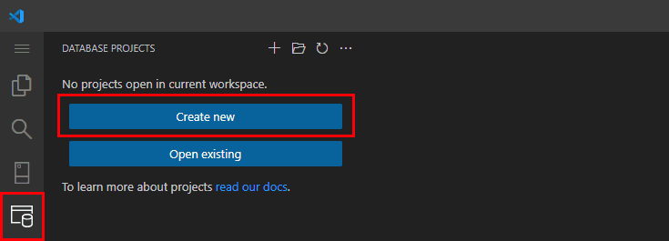 Screenshot from Visual Studio Code showing the Database Projects extension pane and the Create new button.
