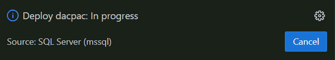 Screenshot from Visual Studio Code showing the Deploy dacpac: In progress notification.