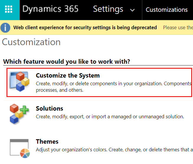 Screenshot of the Customize the System option to open the feature.