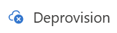 Screenshot that shows the Deprovision Button.