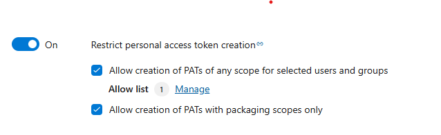 Screenshot dell'interruttore spostato in posizione di attivazione e sottopolitiche selezionate per la politica di restrizione della creazione di token di accesso personale.