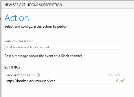 Screenshot della finestra di dialogo Azione con l'URL Web Hook.