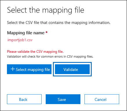 Selezionare Convalida per verificare la presenza di errori nel file CSV.
