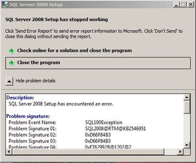 Снимок экрана: ошибка: программа установки SQL Server 2008 перестала работать.